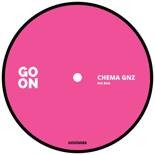 Chema Gnz - Big Bag [GOON086]